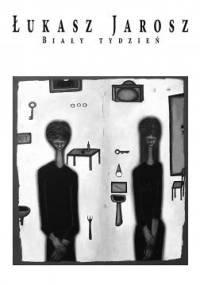 Biały tydzień - Łukasz Jarosz