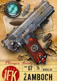 Agent JFK 7. Płonące anioły - Miroslav Žamboch