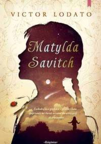 Matylda Savitch - Victor Lodato