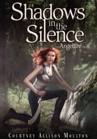 Shadows in the Silence - Courtney Allison Moulton