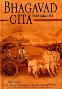 Bhagavad Gita - Taka Jaką jest - A.C. Bhaktivedanta Swami Prabhupada