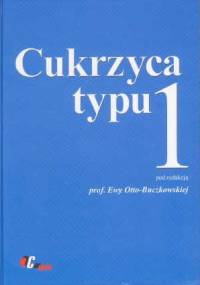 Cukrzyca typu 1 - Ewa Otto Buczkowska