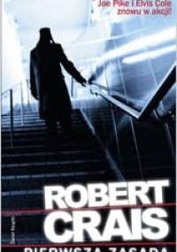 Pierwsza zasada - Robert Crais