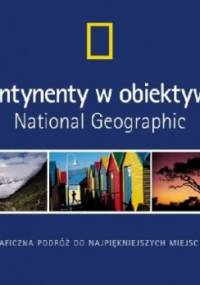 Kontynenty w obiektywie National Geographic - Ferdinand Protzman