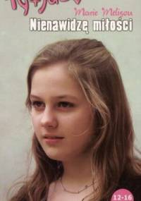 Nienawidzę miłości - Marie Melison