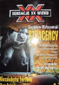 Straceńcy. Niezdobyta forteca Eben Emael - Bogusław Wołoszański