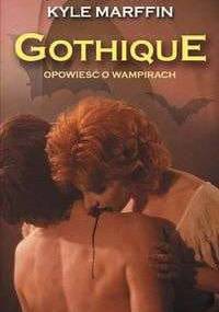 Gothique - Kyle Marffin
