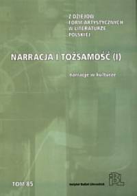 Narracja i tożsamość. Narracje w kulturze - Włodzimierz Bolecki, Ryszard Nycz