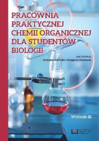 Pracownia praktycznej chemii organicznej dla studentów biologii - Andrzej Jóźwiak, Grzegorz Mlostoń Mlostoń