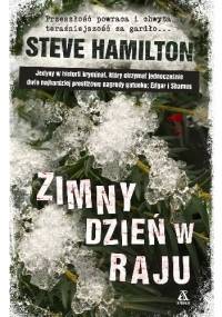 Zimny dzień w Raju - Steve Hamilton