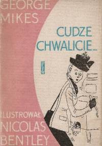 Cudze chwalicie... - George Mikes