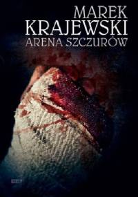 Arena szczurów - Marek Krajewski
