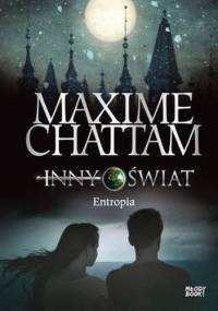 Inny świat. Entropia - Maxime Chattam