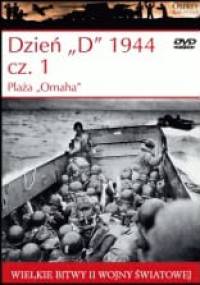 Dzień "D" 1944 cz.1 Plaża "Omaha" - Steven J. Zaloga