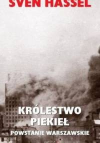 Królestwo Piekieł. Powstanie Warszawskie - Sven Hassel