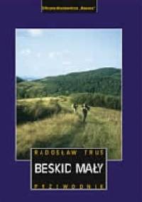 Beskid Mały. Przewodnik - Radosław Truś