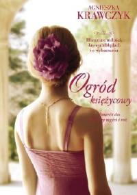 Ogród księżycowy - Agnieszka Krawczyk