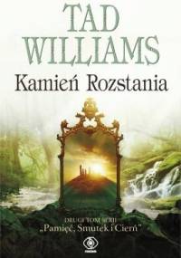 Kamień rozstania - Tad Williams