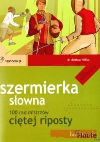 Szermierka słowna. 100 rad mistrzów ciętej riposty - Matthias Nollke