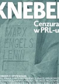 Knebel. Cenzura w PRL-u - Błażej Torański