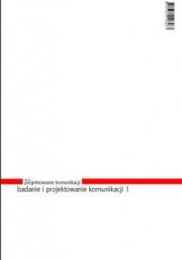 Badanie i projektowanie komunikacji 1