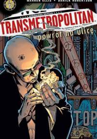 Transmetropolitan #1: Powrót na ulicę - Warren Ellis, Darick Robertson