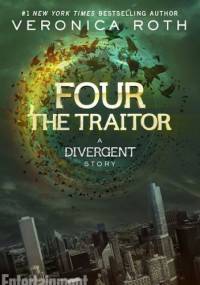 The Traitor: A Divergent Story - Veronica Roth