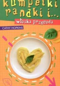 Kumpelki, randki i... włoska przygoda - Cathy Hopkins