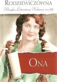 Ona - Maria Rodziewiczówna
