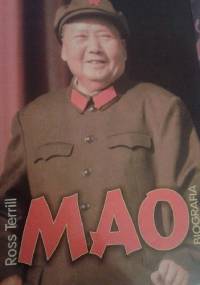 Mao. Biografia - Ross Terrill