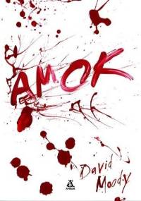 Amok - David Moody