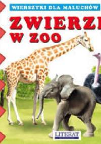Zwierzęta w zoo. Wierszyki dla maluchów - Katarzyna Stocka, Joanna Paruszewska