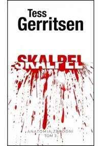 Skalpel - Tess Gerritsen