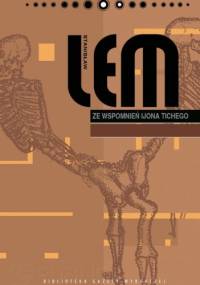 Ze wspomnień Ijona Tichego - Stanisław Lem