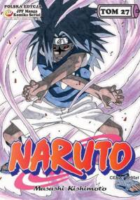 Naruto tom 27 - Komu w drogę - Masashi Kishimoto