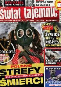 Świat Tajemnic nr 3/2017. Niesamowite fakty, teorie, spiski, hipotezy - praca zbiorowa