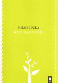 Miłobędzka wielokrotnie
