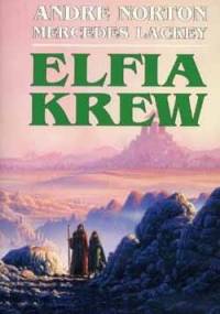 Elfia krew - Andre Norton, Mercedes Lackey
