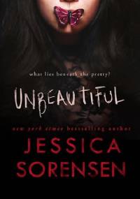 Unbeautiful - Jessica Sorensen