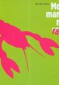 Moja mama ma raka - Agnieszka Cieślikowska, Monika Zięba