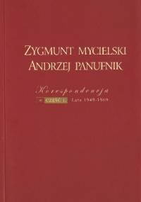 Zygmunt Mycielski – Andrzej Panufnik: Korespondencja. Część 1: Lata 1949-1969
