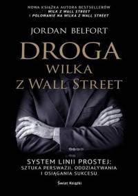 Droga Wilka z Wall Street - Jordan Belfort