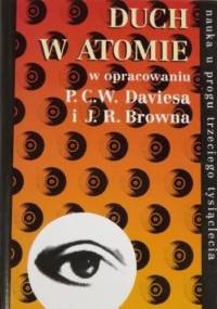 Duch w atomie. Dyskusja o paradoksach teorii kwantowej - Paul Davies, Julian Russell Brown