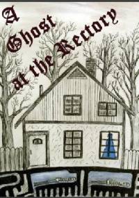 A Ghost At the Rectory - Henri Bauhaus