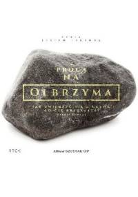 Z procą na olbrzyma - Adam Szustak OP