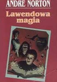 Lawendowa magia - Andre Norton