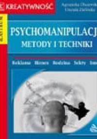 Psychomanipulacja metody i techniki - Agnieszka Olszewska, Urszula Zielińska