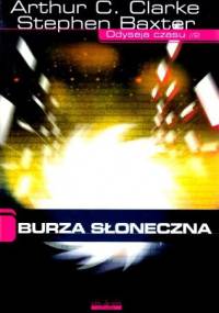 Burza słoneczna - Arthur C. Clarke, Stephen Baxter