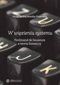W więzieniu systemu - Anna Skubaczewska-Pniewska