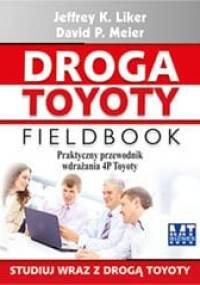Droga Toyoty Fieldbook - Jeffrey K. Liker, David Meier